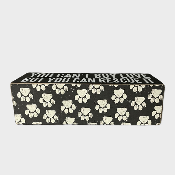 "You Can't Buy Love But You Can Rescue It" Wood Box Decor By Kathy’s Primitives - Picture 4 of 9